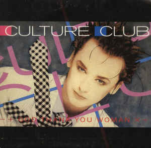 CULTURE CLUB - God Thak You Woman